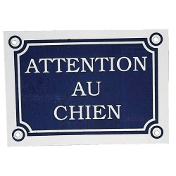 PLAQUE -ATTENTION AU CHIEN